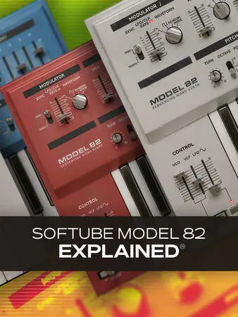 Softube Model 82 Explained TUTORiAL-MaGeSY