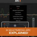 IK Multimedia ARC Explained TUTORiAL