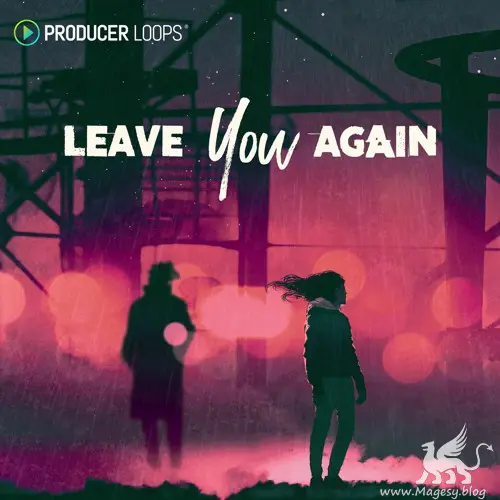 Leave You Again ACiD WAV REX MiDi-MaGeSY