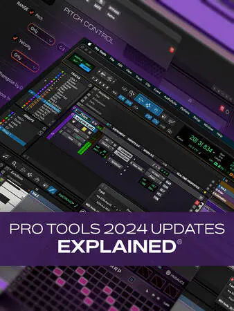 Pro Tools 2024.3 Update Explained TUTORiAL-MaGeSY