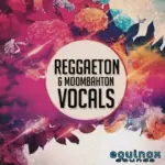Reggaeton And Moombahton Vocals Vol.1 WAV MiDi