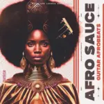 Afro Sauce Afrobeats WAV MiDi-FANTASTiC