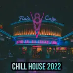 Chill House 2022 WAV MiDi-FANTASTiC