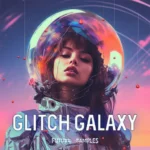 GLiTCH GALAXY WAV-FANTASTiC