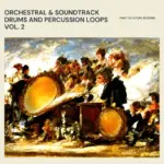 Orchestral Soundtrack: Drums And Percussion Loops Vol 2! WAV