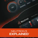 Neutron 5 Explained TUTORiAL-HiDERA