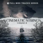 Full MiDi Tracks Series: Cinematic Strings Vol.4 MiDi-GTA