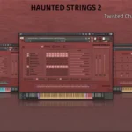 Haunted Strings 2 v2.5.1 KONTAKT
