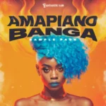 Amapiano Banga WAV MiDi-FANTASTiC