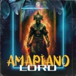 Amapiano Lord WAV MiDi-FANTASTiC