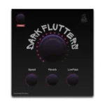 Dark Flutters (FX Plugin) v1.0.0 WiN MAC-FANTASTiC