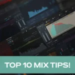 Top 10 Mix Tips! TUTORiAL-HiDERA