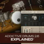 Addictive Drums v2.6 Explained TUTORiAL-HiDERA