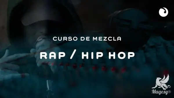 Curso De Mezcla Rap y Hip Hop TUTORiAL-FANTASTiC-MaGeSY