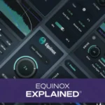 Equinox Explained TUTORiAL-HiDERA