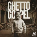 Ghetto Gospel WAV-FANTASTiC