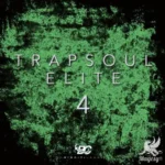 Trapsoul Elite 4 FANTASTiC | 30 July 2025 | 47.43 MB 'Trapsoul...