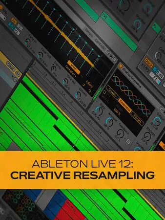Ableton Live 12 Creative Resampling TUTORiAL-HiDERA-MaGeSY