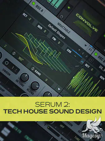 Serum 2 Tech House Sound Design TUTORiAL-HiDERA-MaGeSY