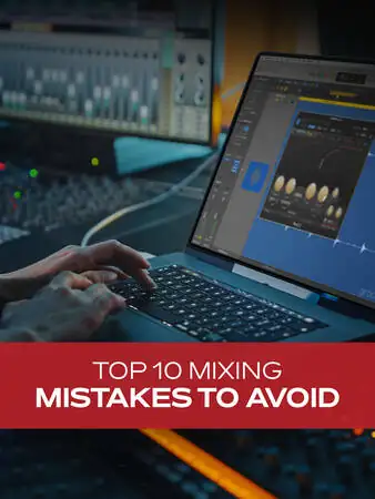 Top 10 Mixing Mistakes to Avoid TUTORiAL-HiDERA-MaGeSY