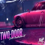 Two-Door: Drill FANTASTiC | 06 August 2025 | 50.56 MB Two-Door: Drill...