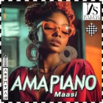 Amapiano Maasi FANTASTiC | 12 September 2025 | 690.73 MB 'Amapiano Maasi'...
