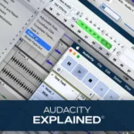 Audacity Explained® FANTASTiC | 21 September 2025 | 291 MB "Audacity Explained®"...