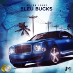Bleu Bucks WAV FANTASTiC | 02 September 2025 | 25.22 MB Bleu...