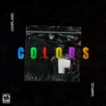 Colors: Hip Hop Trap Samples FANTASTiC | 10 September 2025 | 219.89...