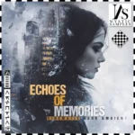 Echoes Of Memories FANTASTiC | 24 September 2025 | 577.09 MB ..:...