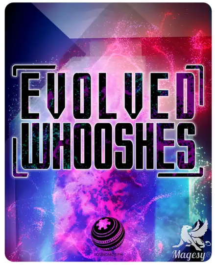 Evolved Whooshes - Cinematic Motion And Whoosh Sound Library-MaGeSY