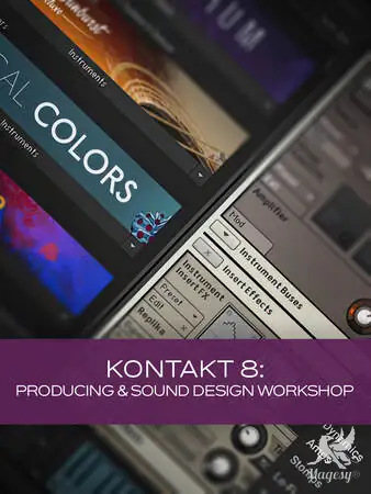 KONTAKT 8 Producing And Sound Design Workshop TUTORiAL-FANTASTiC-MaGeSY