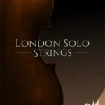 London Solo Strings KONTAKT Team ViP | 17 September 2025 | 2.07GB...