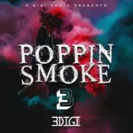 Poppin Smoke 3 FANTASTiC | 02 September 2025 | 53.29 MB Influenced...