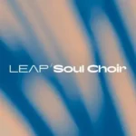 Soul Choir LEAP EXPANSiON HiDERA | 17 September 2025 | 239MB Soul...
