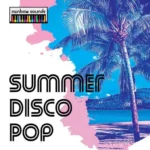 Summer Disco Pop FANTASTiC | 24 September 2025 | 206.61 MB 'Summer...