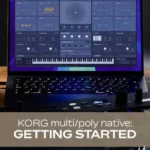 KORG Multi/poly Native: Getting Started FANTASTiC | 17 October 2025 | 210...