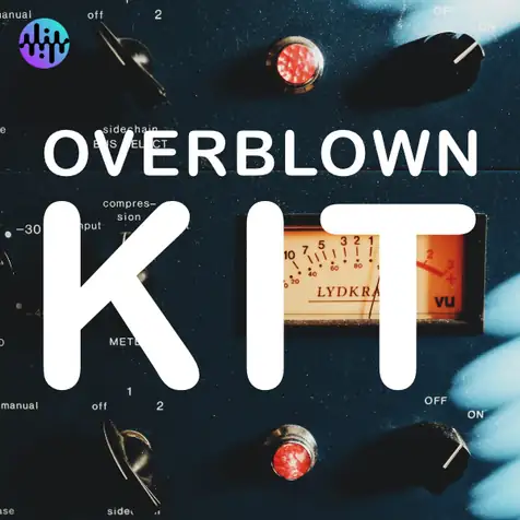 Overblown Kit MULTiFORMAT-FANTASTiC-MaGeSY