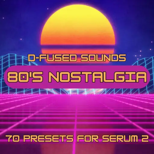 80s Nostalgia For SERUM 2-FANTASTiC-MaGeSY 80s Nostalgia For SERUM 2-FANTASTiC-MaGeSY