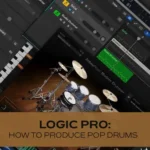 Logic Pro How to Produce Pop Drums FANTASTiC | 18 November 2025...