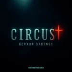 CiRCUS Horror Strings FANTASTiC | 08 December 2025 | 154 MB Expand...