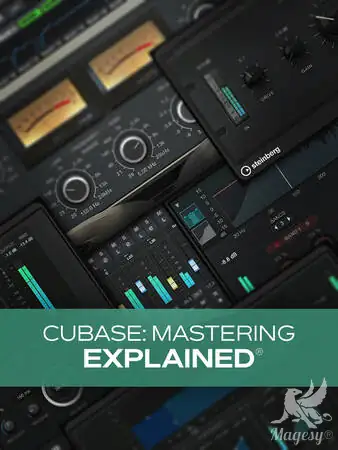 Cubase Mastering Explained TUTORiAL-FANTASTiC-MaGeSY