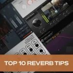 Top 10 Reverb Tips FANTASTiC | 29 December 2025 | 259 MB...