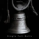 Single Toll Bells P2P | 19 January 2026 | 128.61 MB Single...