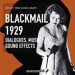 Blackmail 1929 Sound Library WAV-FANTASTiC Blackmail 1929 Sound Library FANTASTiC | 04 March 2026 | 459.04 MB...