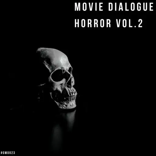 Movie Dialogue Horror Vol.2 WAV-FANTASTiC-MaGeSY Movie Dialogue Horror Vol.2 WAV-FANTASTiC-MaGeSY