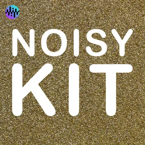 Noisy Kit MULTiFORMAT-FANTASTiC-MaGeSY
