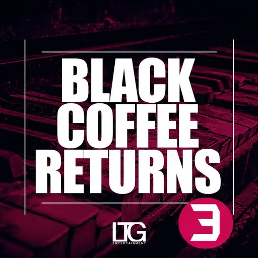 Black Coffee Returns 3 WAV MiDi-FANTASTiC-MaGeSY Black Coffee Returns 3 WAV MiDi-FANTASTiC-MaGeSY