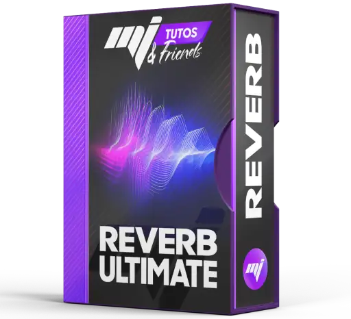 REVERB ULTiMATE FRENCH TUTORiAL-MaGeSY