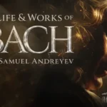 The Life and Works of Bach TUTORiAL The Life & Works of Bach TUTORiAL P2P | 14 April 2026...
